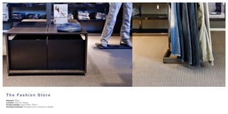 The Fashion Store
Segment: retail
Location: Aarschot, Belgium
Product Details: Scape (9095), 1200m2
Flooring Contractor: Bourgeois Deco Contractors, Lebbeke
 