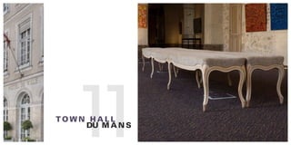 11
TOwN Hall
    du m a N S
 