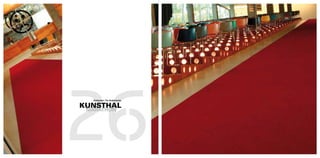 26
   Rotterdam, The Netherlands.


KUNSTHAL
 MARATHON
 