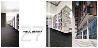 27
 7
        Amsterdam, The Netherlands.


PUBLIC LIBRARY
     LITA
 