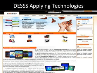 DESSS Applying Technologies
 