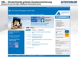 VBL – Deutschlands grösste Zusatzversicherung
Betreut mit uns ihre über 4 Millionen Versicherte online
 