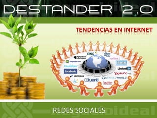 TENDENCIAS EN INTERNETREDES SOCIALES