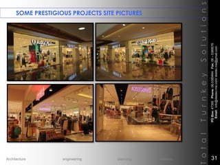 SOME PRESTIGIOUS PROJECTS SITE PICTURES
TotalTurnkeySolutions
POBox:47395Phone:06-5389464Fax:06–5389576
Email:info@destec-me.com/destec.me@gmail.com
31Architecture engineering planning interiors
 