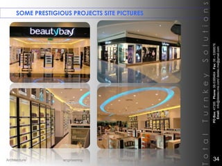 SOME PRESTIGIOUS PROJECTS SITE PICTURES
TotalTurnkeySolutions
POBox:47395Phone:06-5389464Fax:06–5389576
Email:info@destec-me.com/destec.me@gmail.com
34Architecture engineering planning interiors
 