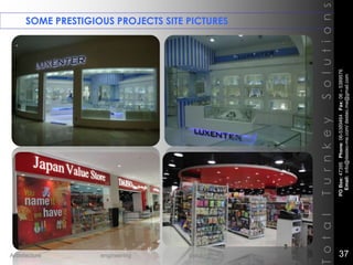 SOME PRESTIGIOUS PROJECTS SITE PICTURES
TotalTurnkeySolutions
POBox:47395Phone:06-5389464Fax:06–5389576
Email:info@destec-me.com/destec.me@gmail.com
37Architecture engineering planning interiors
 
