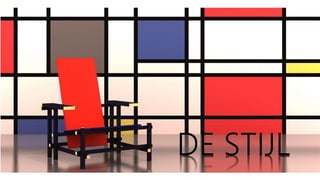 DE STIJL
 