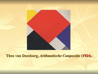 Theo van Doesburg,  Arithmetische Compositie  ( 1924 ). 