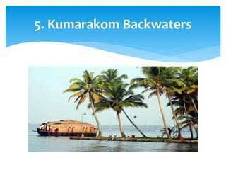 5. Kumarakom Backwaters
 