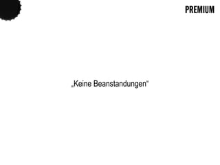 28
„Keine Beanstandungen“
 