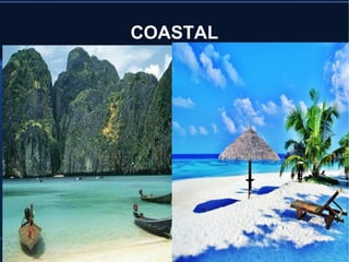 COASTAL

 