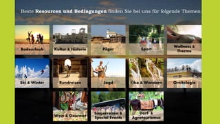 Beste Resourcen und Bedingungen finden Sie bei uns für folgende Themen:
Badeurlaub Kultur & Historie Pilger Sport
Wellness &
Therme
Ski & Winter Rundreisen Jagd Öko & Wandern Ornitologie
Wein & Gourmet
Siegerreisen &
Special Events
Dorf- &
Agrotourismus
 