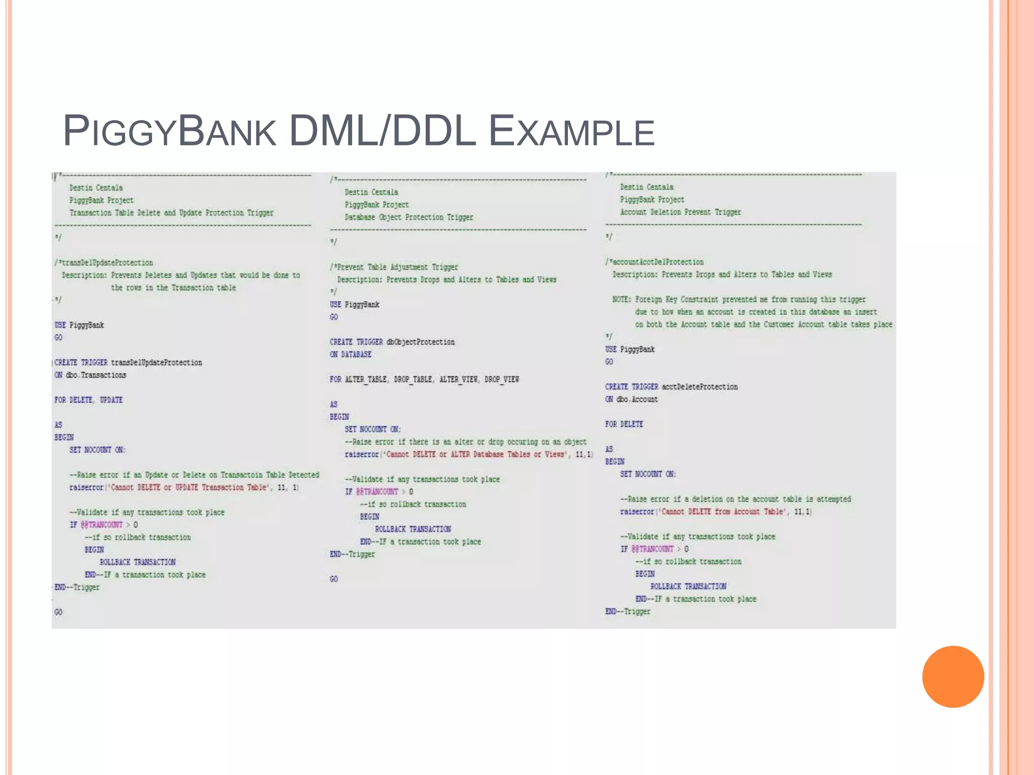 PiggyBank DML/DDL Example