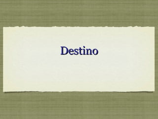 DestinoDestino
 