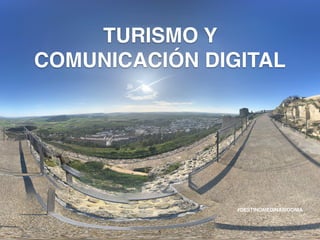 TURISMO Y
COMUNICACIÓN DIGITAL
#DESTINOMEDINASIDONIA
1
 