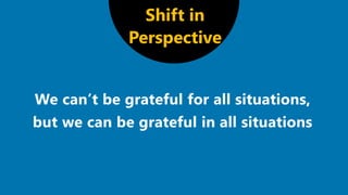 Shift in
Perspective