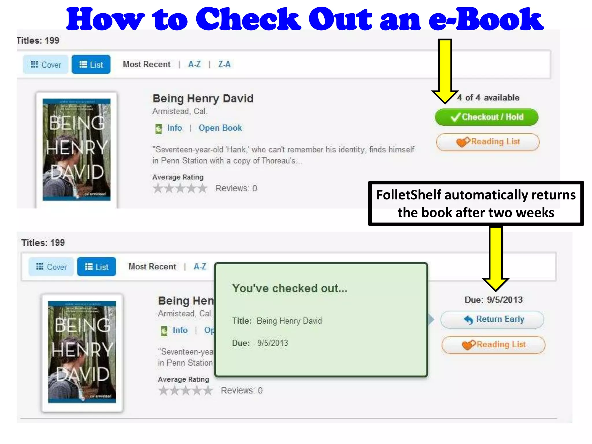 FolletShelf automatically returns
the book after two weeks
How to Check Out an e-Book
 