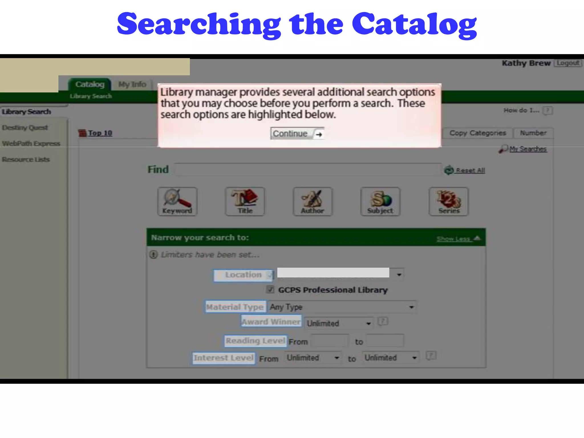Searching the Catalog
 