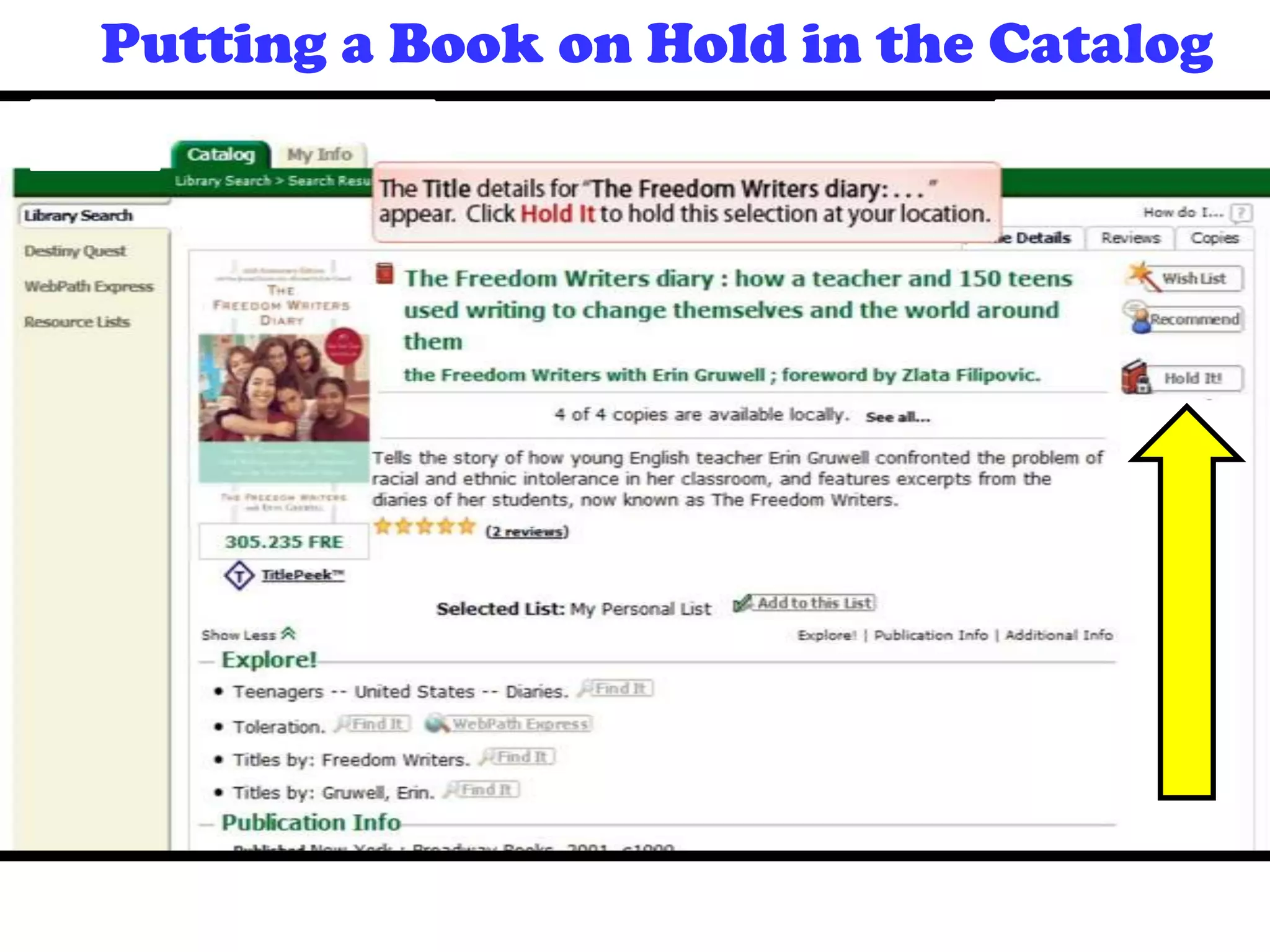 Putting a Book on Hold in the Catalog
 