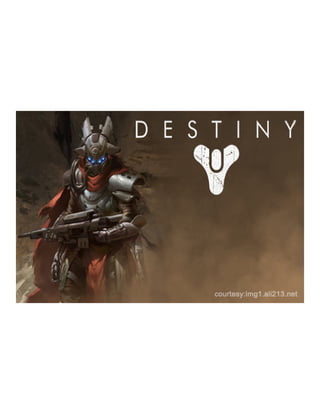 ‘Destiny’ Is Finally Here