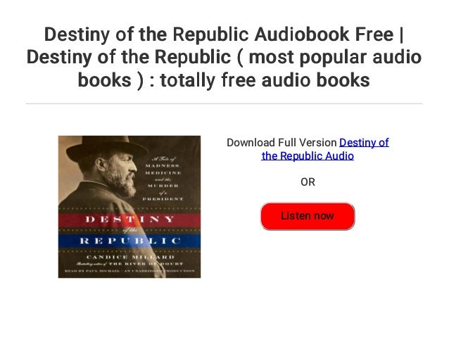 destiny of the republic book review destiny of the republic book review