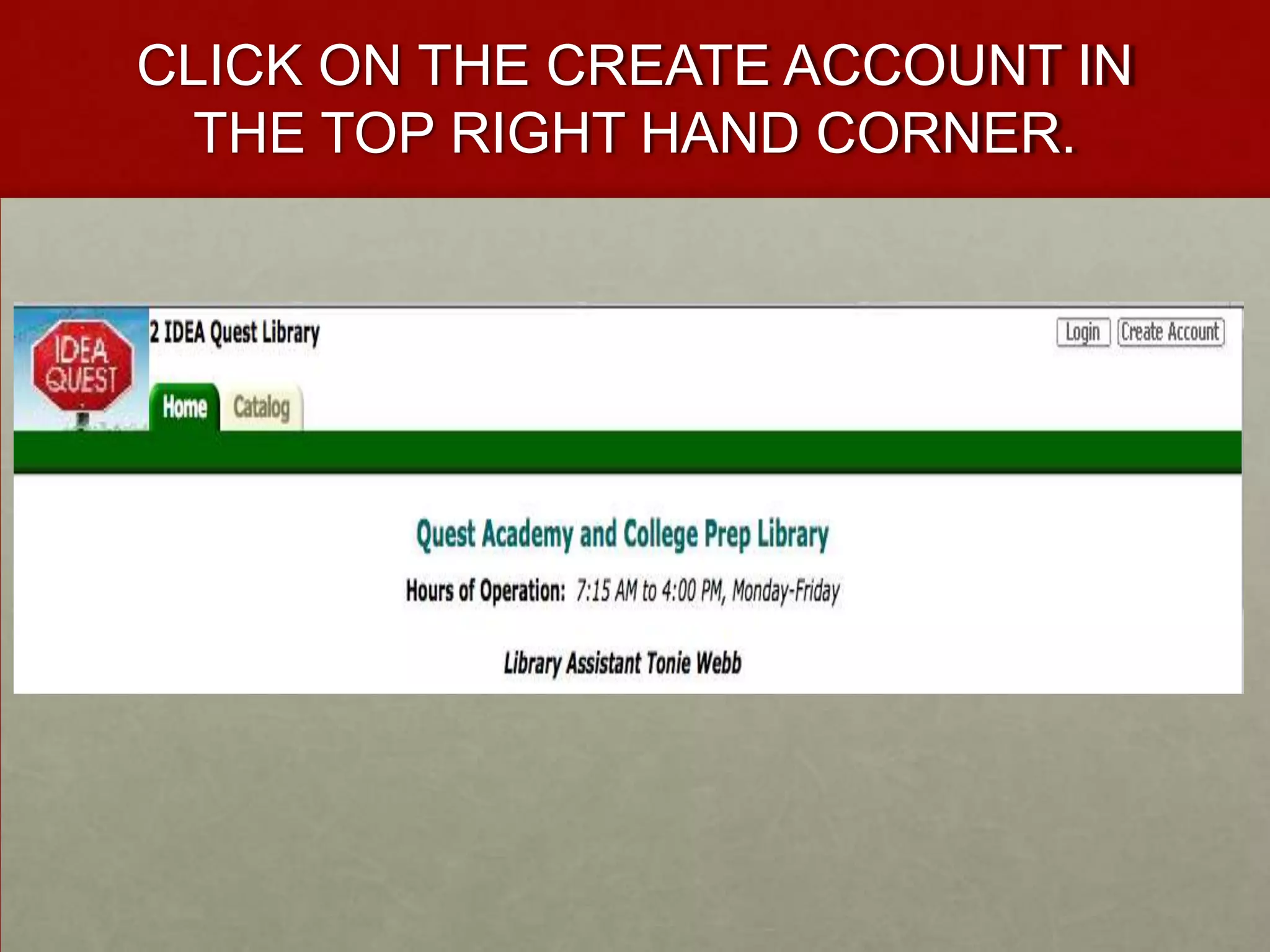 CLICK ON THE CREATE ACCOUNT IN THE TOP RIGHT HAND CORNER.