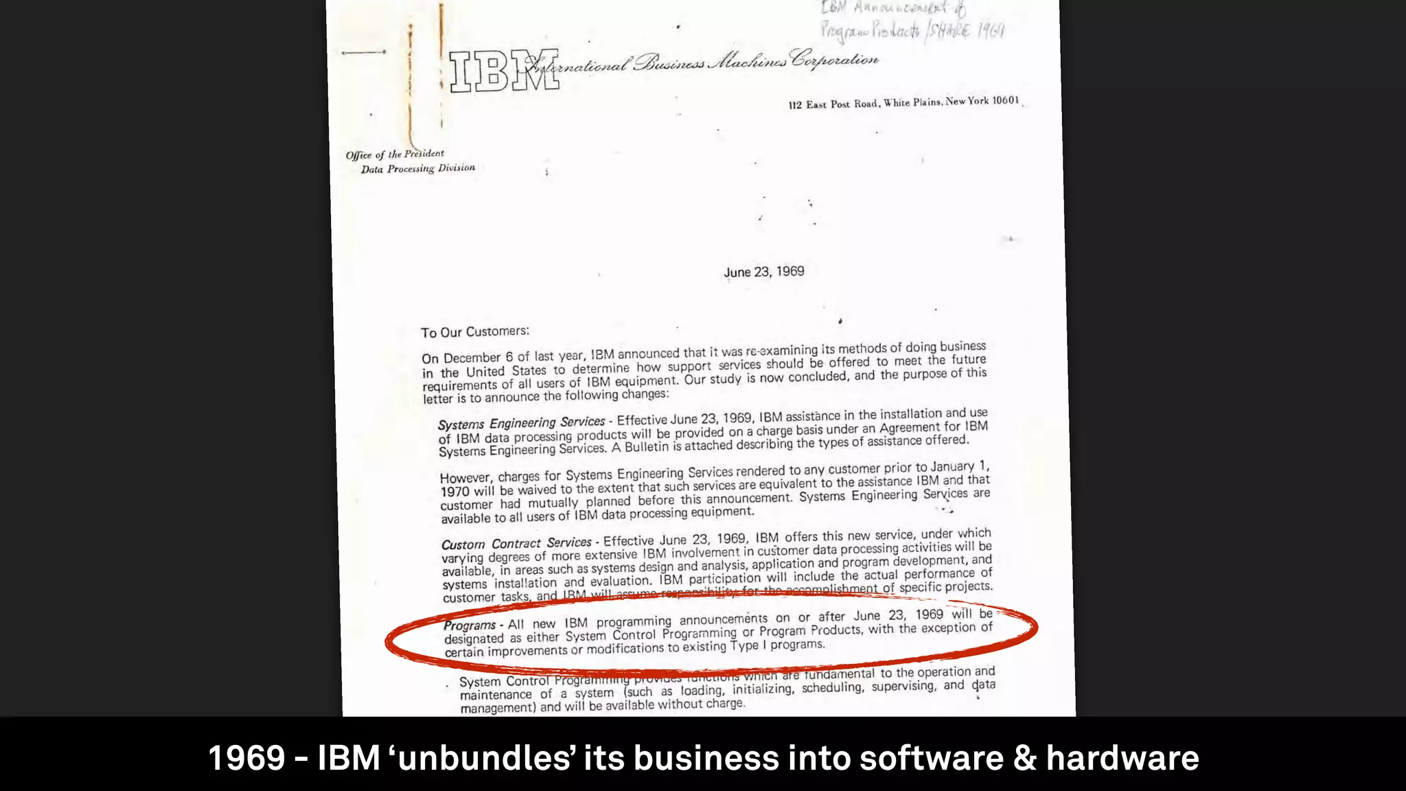 1969 - IBM ‘unbundles’ its business into software & hardware
 