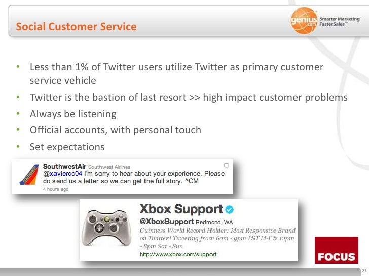 Social Customer Service<br />Less than 1% of Twitter users utilize Twitter as primary customer service vehicle<br />Twitte...