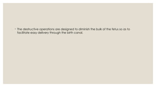 Destructive Birth Comprehensive Overview of Destructive Obstetric Operations for ...