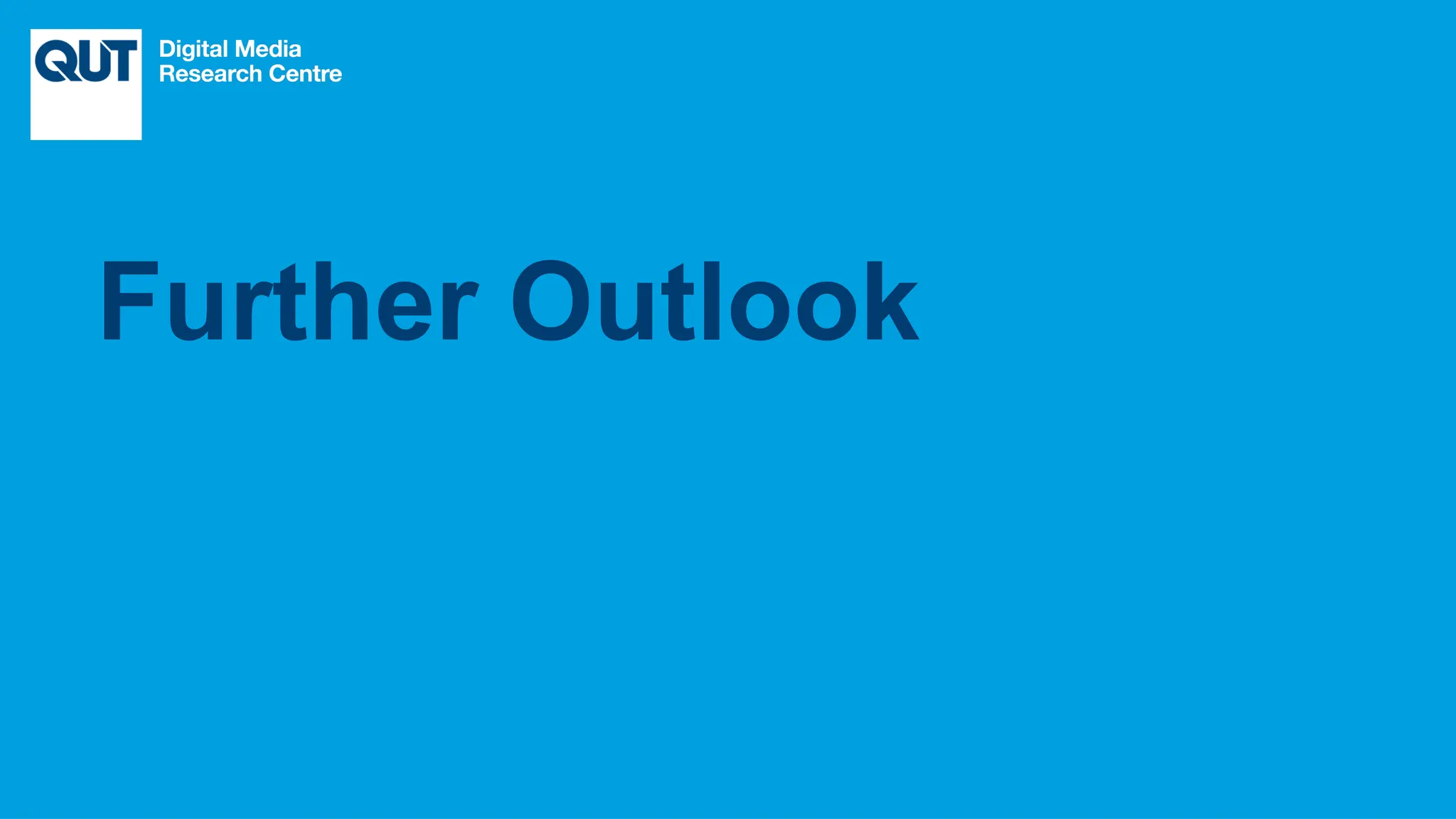 CRICOS No.00213J
Further Outlook
 