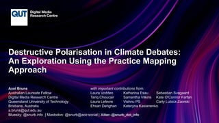 Destructive Polarisation in Climate Debates: An Exploration Using the ...