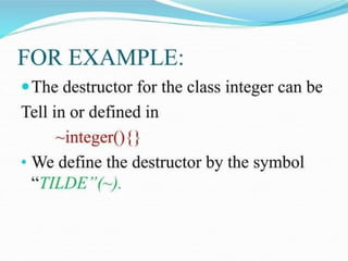 Destructors for object oriented c++ pptx | PPT