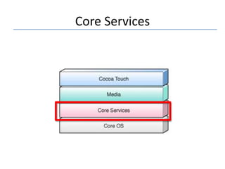 Core Services

 