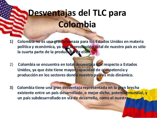 Desventajas del tlc para colombia 2014