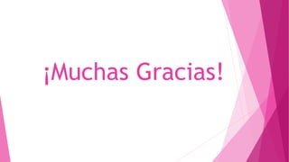 ¡Muchas Gracias!
 