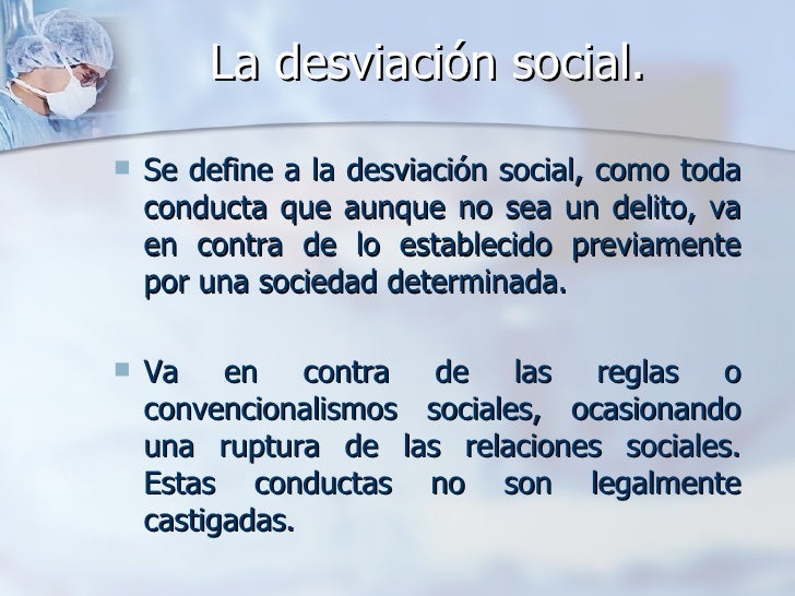 Desviacion Y Delito Desviacion Y Delito