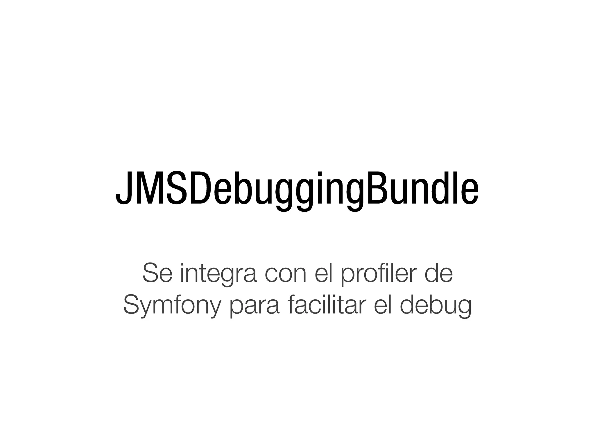 Desymfony 2011 - Habemus Bundles