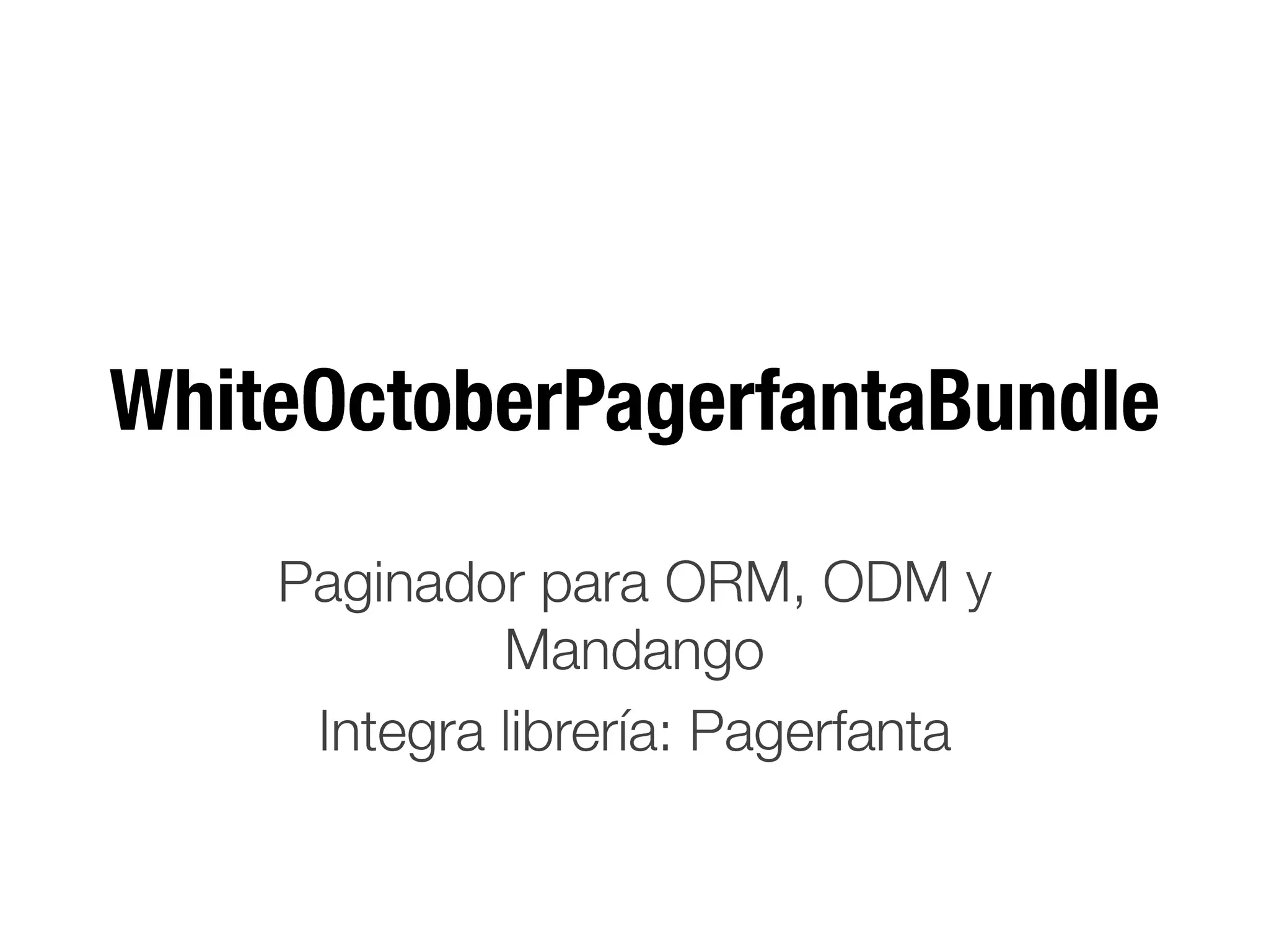 Desymfony 2011 - Habemus Bundles