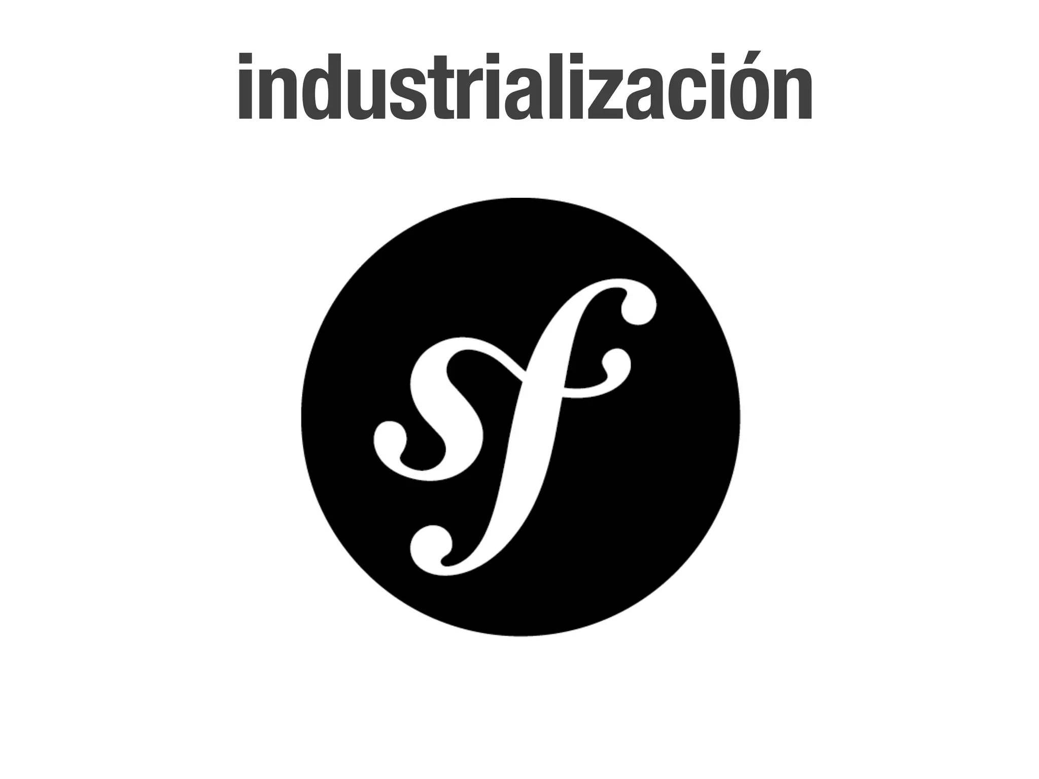 industrialización
 