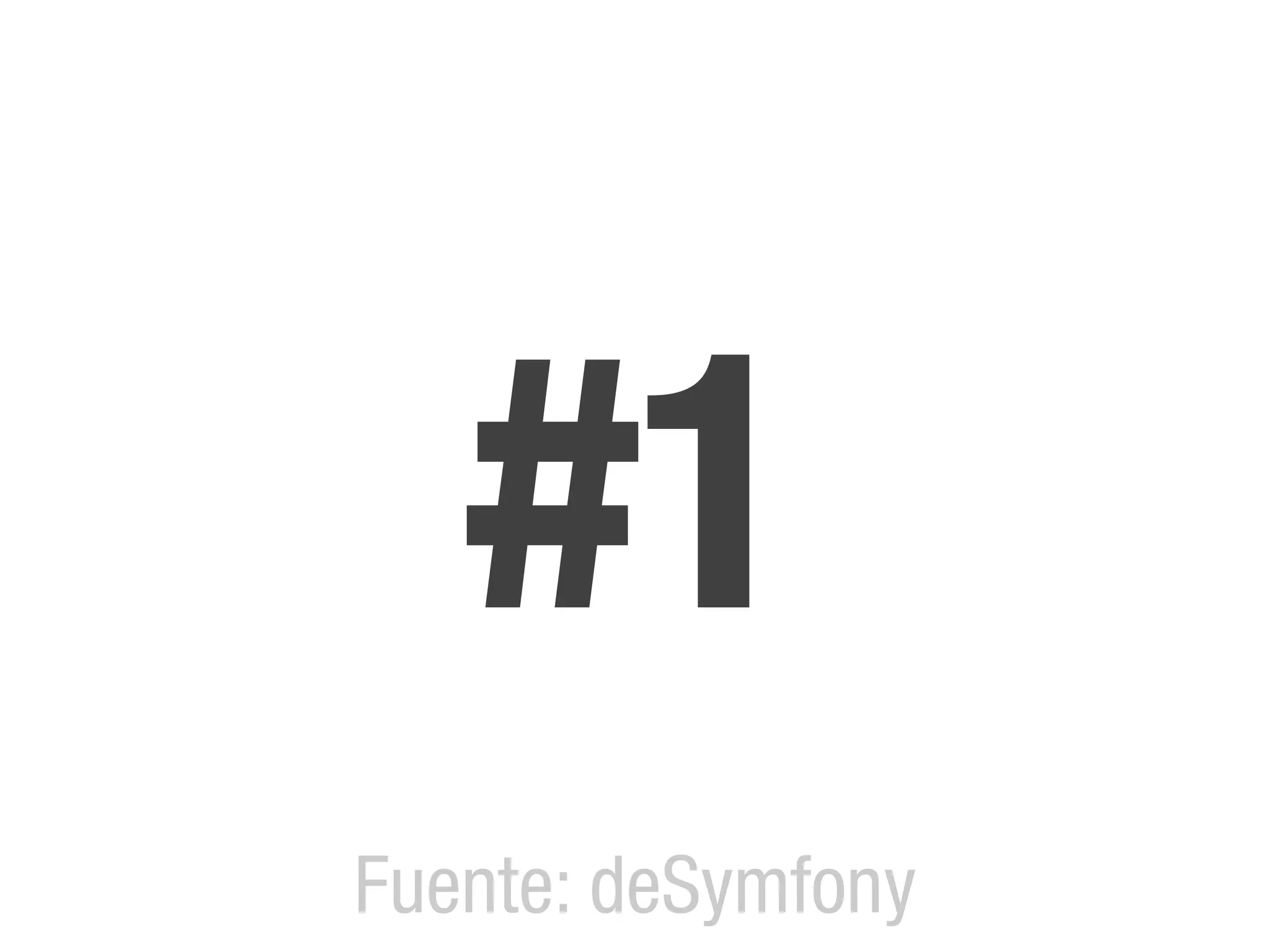 #1
Fuente: deSymfony
 
