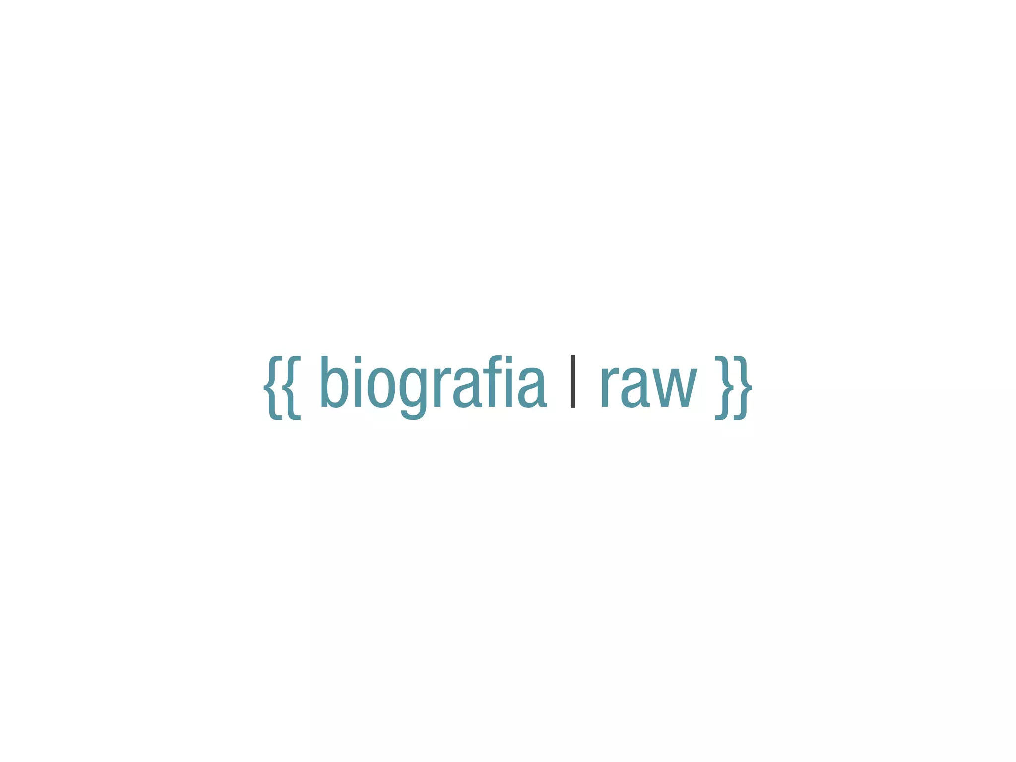 {{ biografia | raw }}
 