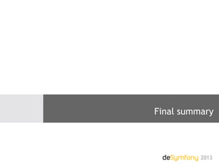 Final summary
2013
 