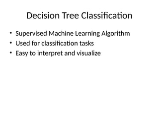 Comprehensive Guide to Decision Tree Classification in Machine Learning ...