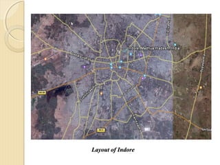 Layout of IndoreLayout of Indore
 