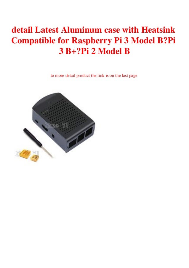 Detail Latest Aluminum Case With Heatsink Compatible For Raspberry Pi
