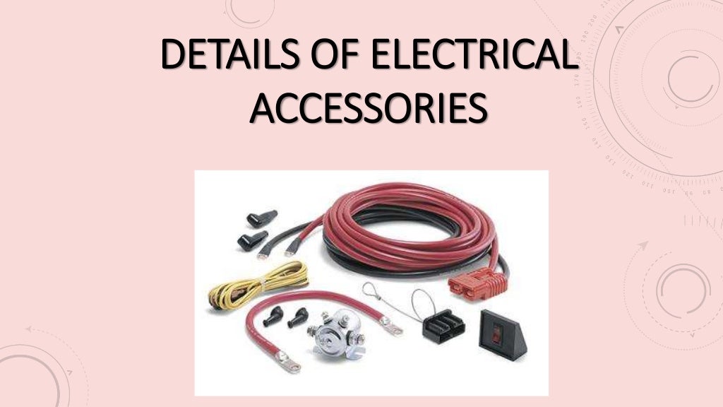 Details of electrical accessories