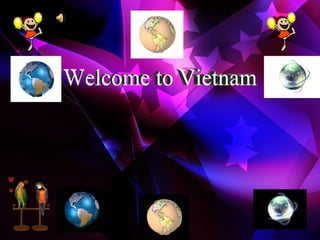 Welcome to Vietnam 