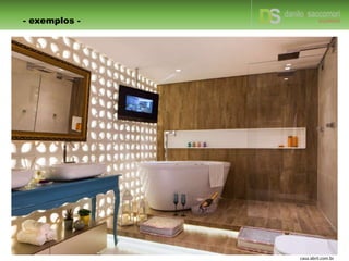 - exemplos -
casa.abril.com.br
 