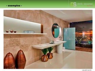 - exemplos -
casa.abril.com.br
 