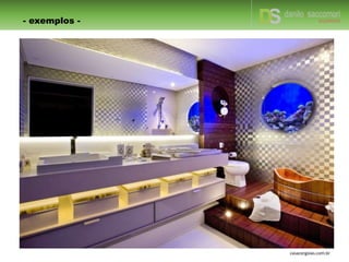 - exemplos -
casacorgoias.com.br
 